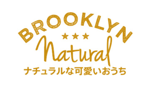 BROOKLYN Natural 可愛いシンプルナチュラルなおうち